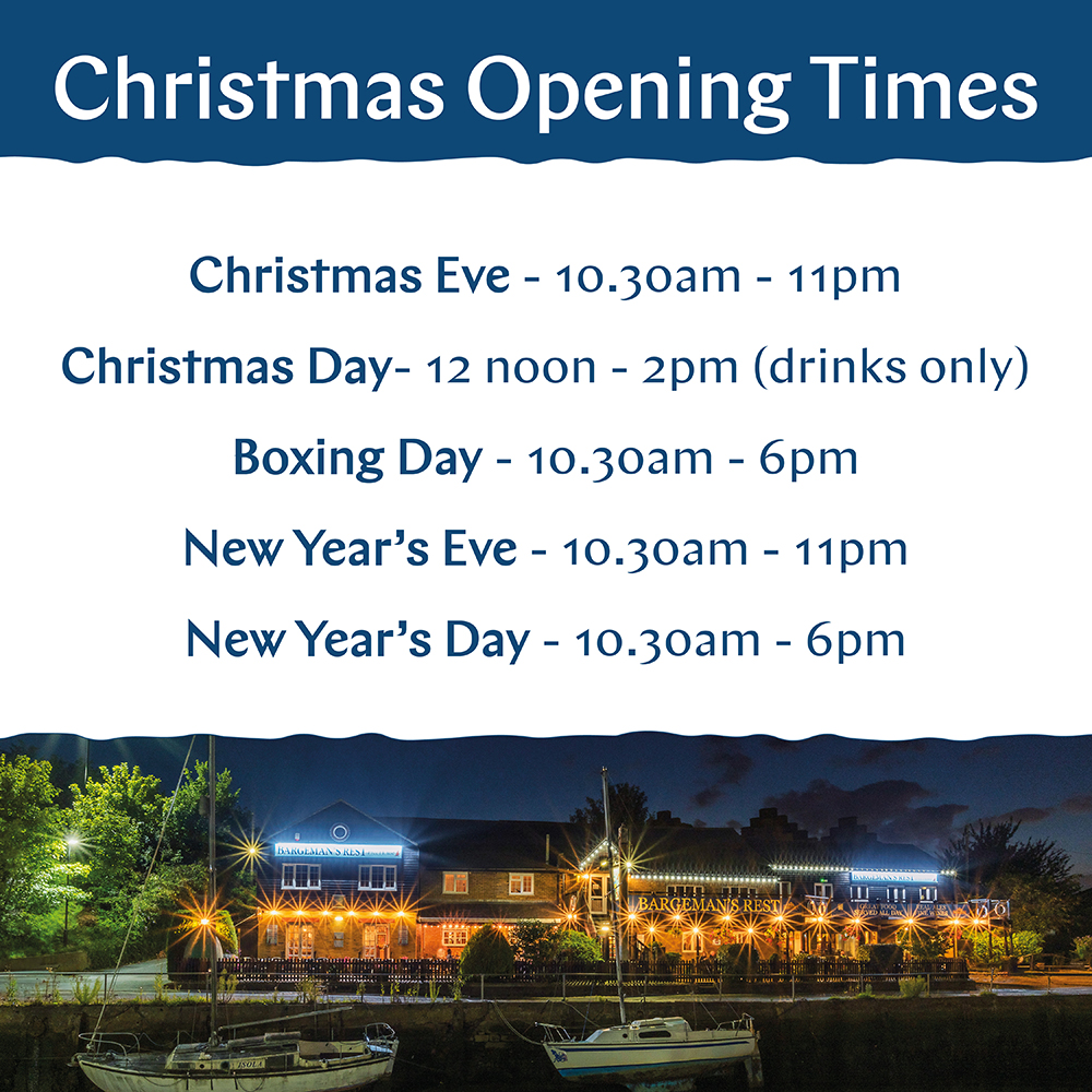 Bargeman's Rest - Christmas Opening Times